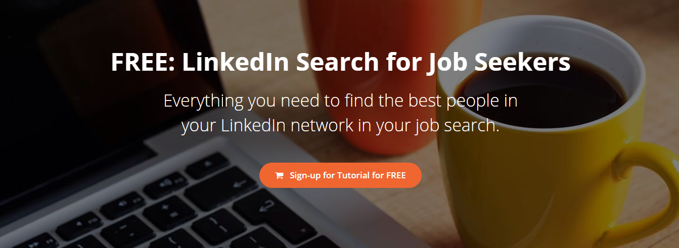  LinkedIn Search for Job Seekers Tutorial graphic - Everything you need to find the best people in your LinkedIn network in your job search